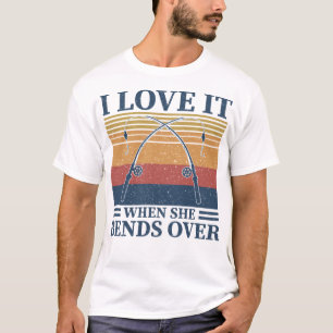 Ik hou ervan als ze over de visserij gaat t-shirt
