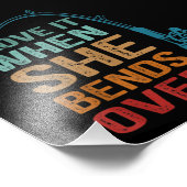 Ik hou ervan als ze over haar heen gaat, grappig V Foto Afdruk (Hoek)