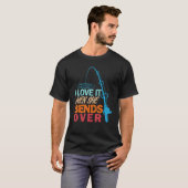 Ik hou ervan als ze over Vist T-shirt (Voorkant volledig)