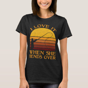 Ik hou ervan als ze zich voorover buigt t-shirt