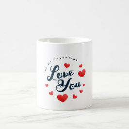 Ik hou ervan dat je mijn Valentijn bent Koffiemok