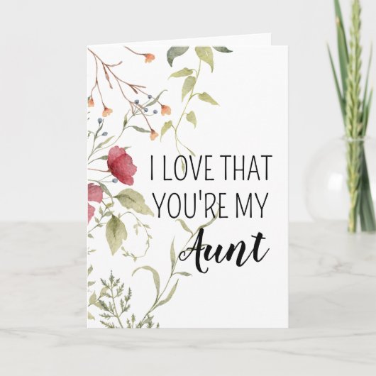 Ik hou ervan dat jij mijn tante bent bloemengesche kaart (Voorkant)