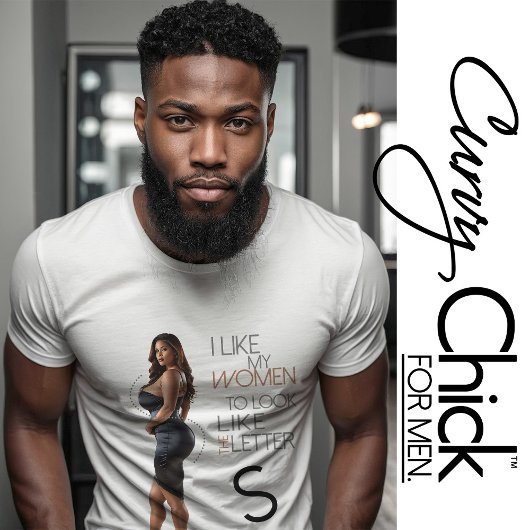 Ik hou ervan dat mijn vrouwen eruit zien als de le t-shirt