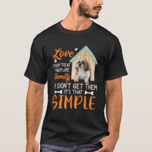 Ik hou ervan dat ze ze als familie behandelen of z t-shirt
