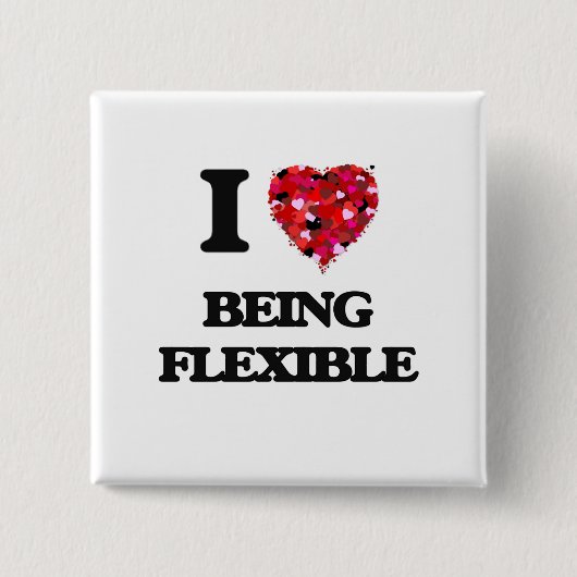 Ik hou ervan flexibel te zijn vierkante button 5,1 cm (Voorkant)