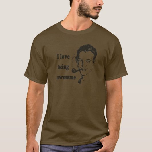 Ik hou ervan Geweldige te zijn T-shirt (Voorkant)