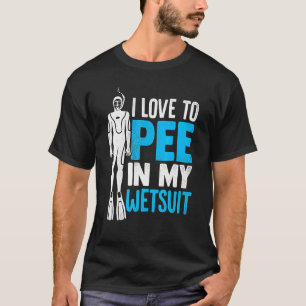 Ik hou ervan in mijn waterpak te duiken... t-shirt