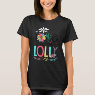 Ik hou ervan Lolly Daisy Flower te noemen T-shirt