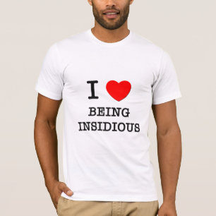 Ik hou ervan om insidious te zijn t-shirt