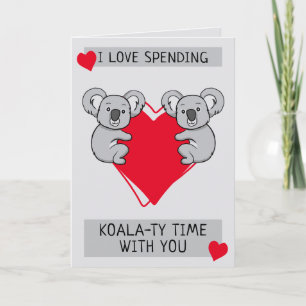 Ik hou ervan om Koalaty Tijd met je door te brenge Kaart