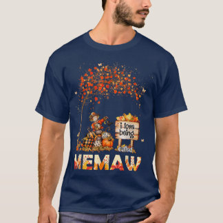 Ik hou ervan om Memaw Farmer Fall Leaves Autum te  T-shirt
