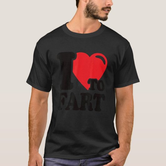 Ik hou ervan om scheten te maken t-shirt (Voorkant)