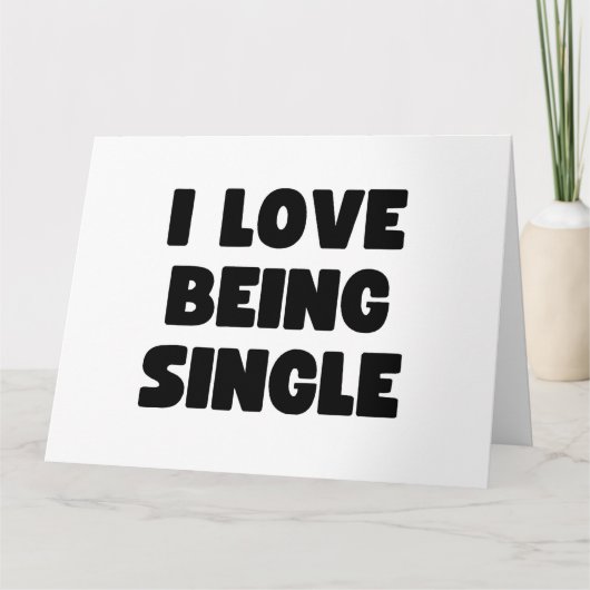 Ik hou ervan om single te zijn kaart (Voorkant)