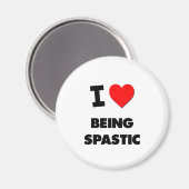 Ik hou ervan om spastisch te zijn magneet (Voorkant / Achterkant)