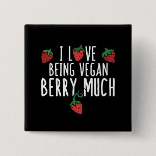 Ik hou ervan om vegan aardbei te zijn vierkante button 5,1 cm