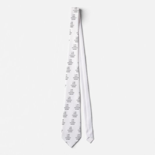 Ik hou ervan om vreemd raar te zijn: vet tekstontw stropdas (Voorkant)
