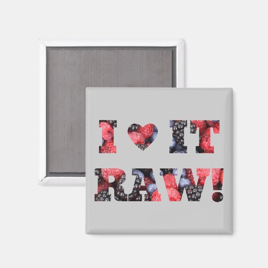 Ik hou ervan rauw, rauw voedsel magneet (Voorkant / Achterkant)