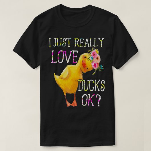 Ik hou gewoon echt van eenden ok bloemen eend eige t-shirt (Design voorkant)