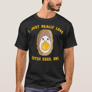 Ik hou gewoon echt van Scotch Eggs Ok Kawaii Scotc T-shirt