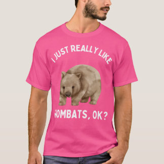 Ik hou gewoon echt van wombats ok grappige wombat t-shirt