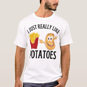 Ik hou gewoon van aardappelen t-shirt
