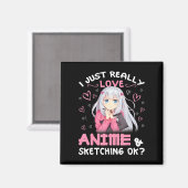 Ik hou gewoon van animatie en kettingtekenkunst magneet (Voorkant / Achterkant)