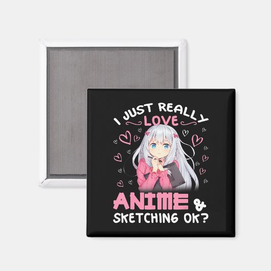 Ik hou gewoon van animatie en kettingtekenkunst magneet (Voorkant / Achterkant)