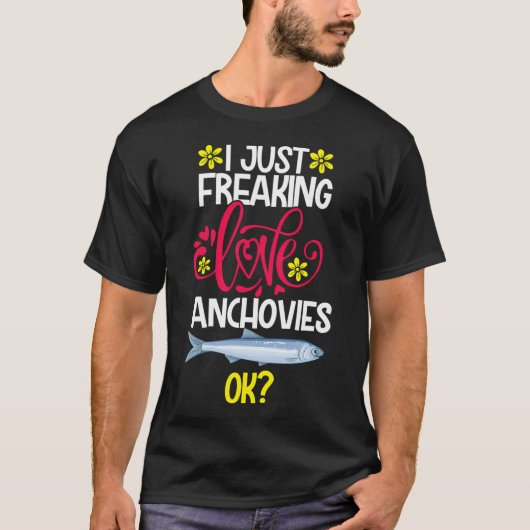 Ik hou gewoon van ansjovis Ok T-shirt (Voorkant)