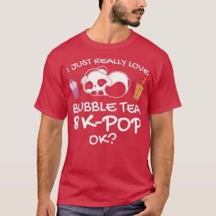Ik hou gewoon van borrelthee en K-pop K-pop meisje T-shirt