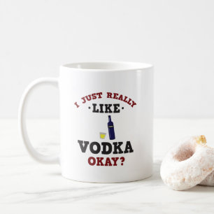 Ik hou gewoon van de Mok van de Vodka Funny Quote