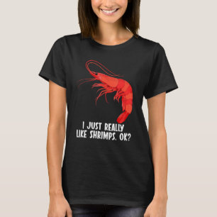 Ik hou gewoon van garnalen t-shirt