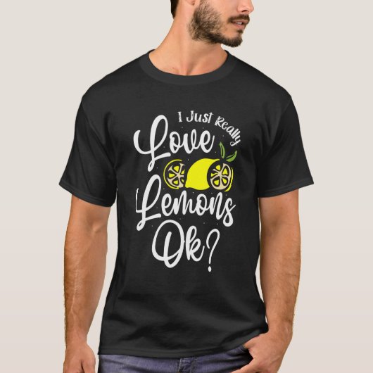 Ik hou gewoon van Lemons... T-shirt (Voorkant)