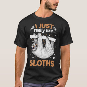 Ik hou gewoon van luiaards grappig dier luie luiaa t-shirt