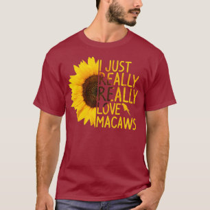 Ik hou gewoon van Macaws Gift Women Mannen Parrot T-shirt
