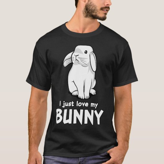 Ik hou gewoon van mijn Bunny T-shirt (Voorkant)
