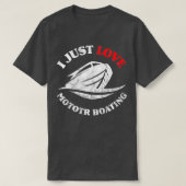 Ik hou gewoon van motorboating Funny Boater Motorb T-shirt (Design voorkant)