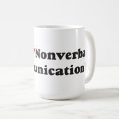 Ik hou gewoon van non-verbale communicatie! koffiemok (Voorkant rechts)