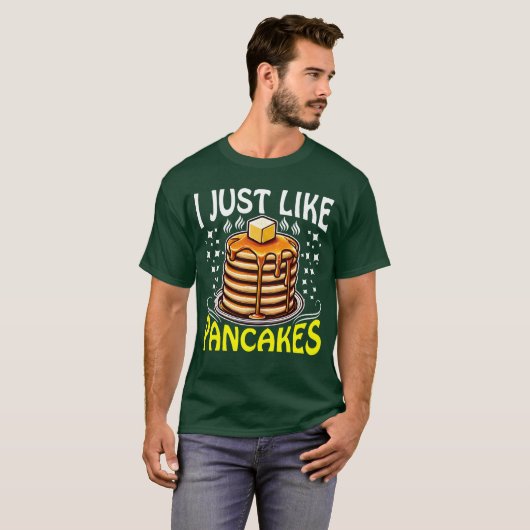 Ik hou gewoon van pannenkoeken t-shirt (Voorkant volledig)