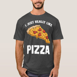 Ik hou gewoon van Pizza Cute Italiaanse Food Lover T-shirt