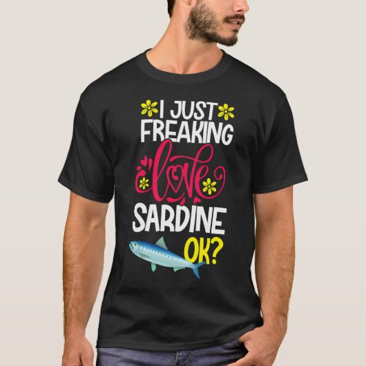 Ik hou gewoon van sardientjes Ok T-shirt (Voorkant)