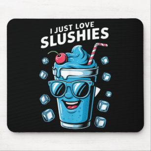 Ik hou gewoon van Slushies Cool Fun Summer Slushy Muismat