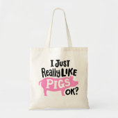 "Ik hou gewoon van varkens, oké?" grappig roze var Tote Bag (Voorkant)