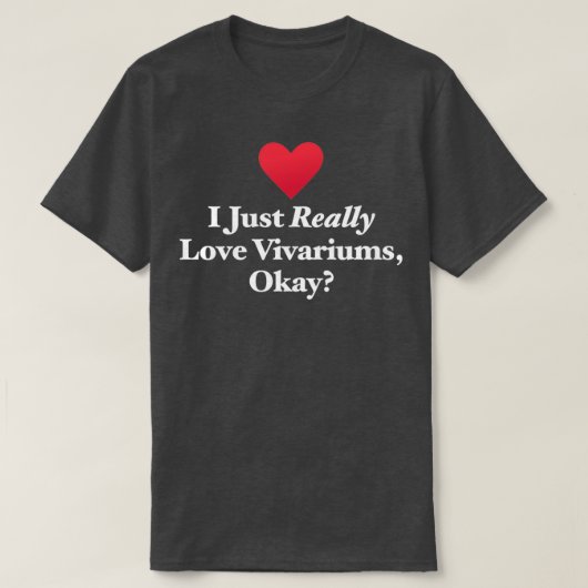 Ik hou gewoon van Vivaria T-shirt (Design voorkant)