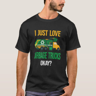 Ik hou gewoon van vuilniswagen kostuum recycling t-shirt