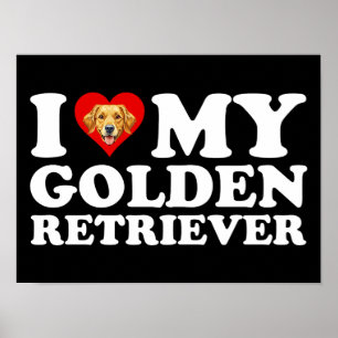 Ik hou (Hart) van mijn Golden Retriever Poster