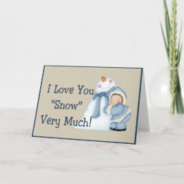 Ik hou heel veel van je sneeuw! Snowman Wenskaart Feestdagen Kaart