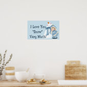 Ik hou heel veel van je sneeuw! - Winterdruk/Poste Poster (Keuken)