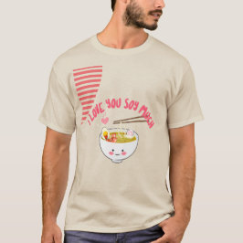 Ik hou heel veel van je t-shirt
