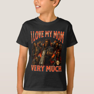 Ik hou heel veel van mijn moeder Funny Skeleton Me T-shirt