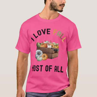 Ik hou het meest van herfst t-shirt